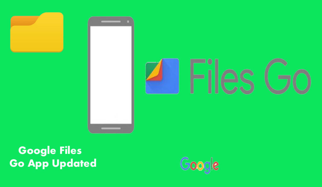 Google Files Go App Updated
